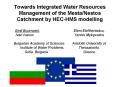 Towards Integrated Water Resources Management of the MestaNestos Catchment by HECHMS modelling Emil