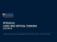 SFES2213: LOGIC AND CRITICAL THINKING Lecture 6