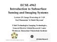 ECSE4962 Introduction to Subsurface Sensing and Imaging Systems