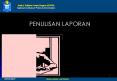 PENULISAN LAPORAN