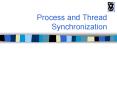 Process and Thread Synchronization