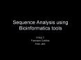 Sequence Analysis using Bioinformatics tools