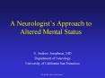 A Neurologists Approach to Altered Mental Status