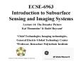 ECSE6963 Introduction to Subsurface Sensing and Imaging Systems
