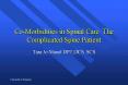 CoMorbidities in Spinal Care The Complicated Spine Patient