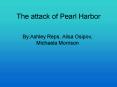 The attack of Pearl Harbor