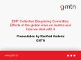 EMF Collective Bargaining Committee: Effects of the global crisis on Austria and how we deal with it