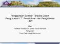 Penggunaan Sumber Terbuka Dalam Pengurusan ICT: Penerokaan dan Pengalaman UMT