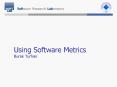 Using Software Metrics Burak Turhan