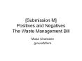 Submission M Positives and Negatives The Waste Management Bill