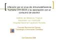 Infeccin por el virus de inmunodeficiencia humana VIHSIDA y su asociacin con el consumo de alcohol I