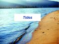 Tides