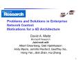 Problems and Solutions in Enterprise Network Control: Motivations for a 4D Architecture
