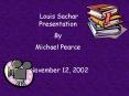 Louis Sachar Presentation