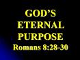 GODS ETERNAL PURPOSE