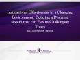 Institutional Effectiveness in a Changing Environment: Building a Dynamic System that can Flex in Ch