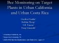 Bee Monitoring on Target Plants in Urban California and Urban Costa Rica
