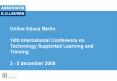 Online Educa Berlin 14th International Conference on Technology Supported Learning and Training 3 - 5 december 2008