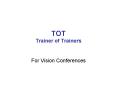 TOT Trainer of Trainers