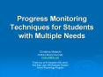 Progress Monitoring Techniques for Students with Multiple Needs