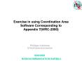 Exercise in using Coordination Area Software Corresponding to Appendix 7WRC2000