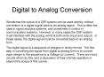 Digital to Analog Conversion