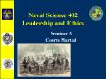 Naval Science 402 Leadership and Ethics