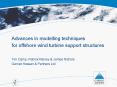 Advances in modelling techniques for offshore wind turbine support structures
