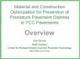 Material and Construction Optimization for Prevention of Premature Pavement Distress in PCC Pavement