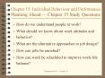 Chapter 15: Individual Behaviour and Performance Planning Ahead Chapter 15 Study Questions