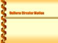 Uniform Circular Motion