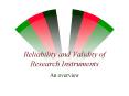 Reliability and Validity of Research Instruments