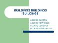 BUILDINGS BUILDINGS BUILDINGS