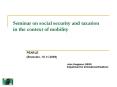 Seminar on social security and taxation in the context of mobility
