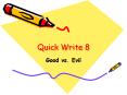 Quick Write 8