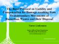 The Basel Protocol on Liability and Compensation for Damage resulting from Transboundary Movements o