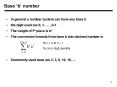 In general a number system can have any base b