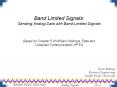 Band Limited Signals: Sending Analog Data with Band Limited Signals