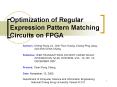 Optimization of Regular Expression Pattern Matching Circuits on FPGA