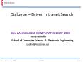 Dialogue Driven Intranet Search