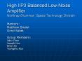 High IIP3 Balanced Low-Noise Amplifier Northrop Grumman, Space Technology Division