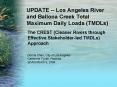 UPDATE Los Angeles River and Ballona Creek Total Maximum Daily Loads TMDLs