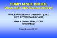 COMPLIANCE ISSUES: Observed in ORO Reviews 200304 OFFICE OF RESEARCH OVERSIGHT ORO DEPT' OF VETERANS