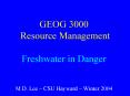 GEOG 3000 Resource Management Freshwater in Danger