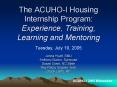 The ACUHOI Housing Internship Program: Experience, Training, Learning and Mentoring