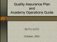 Quality Assurance Plan and Academy Operations Guide