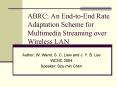 ABRC: An EndtoEnd Rate Adaptation Scheme for Multimedia Streaming over Wireless LAN