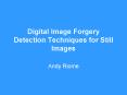 Digital Image Forgery Detection Techniques for Still Images