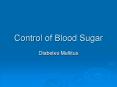 Control of Blood Sugar