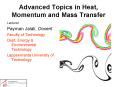 Advanced Topics in Heat, Momentum and Mass Transfer